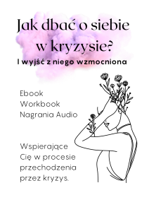 Jak dbać o siebie w kryzysie